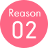 Reason 2